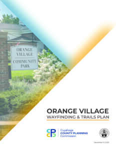 cover of the Orange Village Signage, Destination, and Trail Inventory